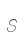 S