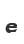 e