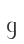 g