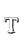 T