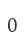 0