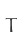 T