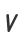 v