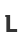 L