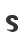 S