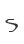 s