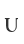 U