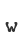 w