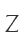 Z