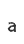 a