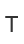 T