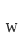 w