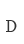 D