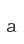 a