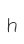 h
