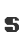 S