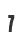 7