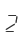 2