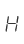H
