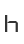 h