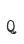 Q