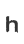 h