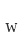 w
