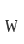 W