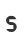 S