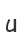 u