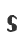 s