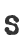 S