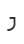 j