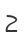 2