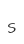 s