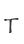 T