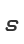 s