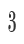 3