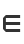 E