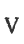 V