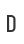 D