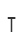 T