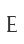 E
