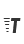 T