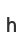 h