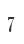 7