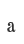 a