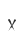 X