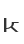 k