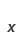 x